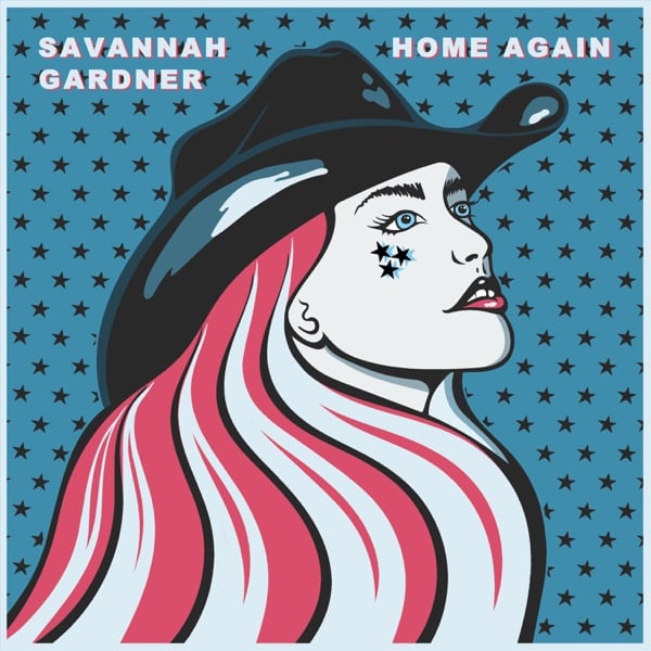 Savannah Gardner HOme Again